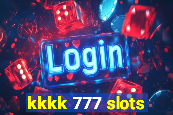 kkkk 777 slots